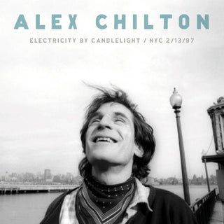 the album cover for Alex Chilton - Electricity By Candlelight / NYC 2/13/97