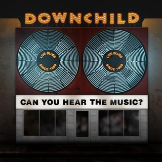 the album cover for Downchild - Can You Hear the Music