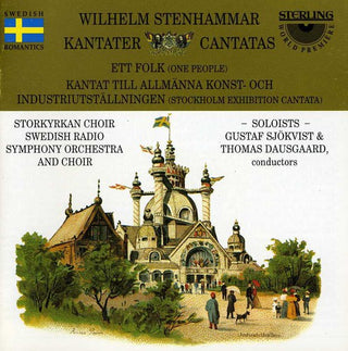the album cover for Stenhammar / Dausgaard / Swedish Radio Sym Orch - One People / Stockholm Exhibition Cantata