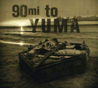 the album cover for Yumatics - 90 Miles to Yuma