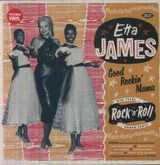 Etta James- Good Rockin' Mama: Her 1950s Rock'n'roll Dance Party