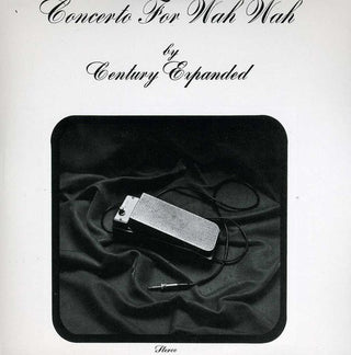 the album cover for Century Expanded - Concerto in Wah Wah