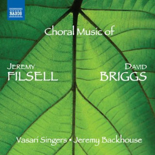 the album cover for Vasari Singers - Choral Music of Jeremy Filsell & David Briggs