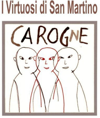 the album cover for Virtuosi Di San Martino - Carogna