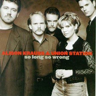 the album cover for Alison Krauss - So Long So Wrong