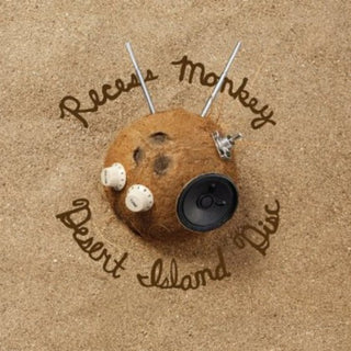 the album cover for Recess Monkey - Desert Island Disc