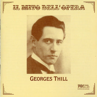 the album cover for Thill / Verdi / Gounod / Giordano - Georges Thill Sings Opera Arias