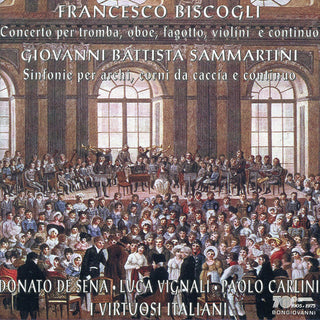 the album cover for Biscogli / Sammartini / I Virtuosi Italiani - Concerto for Trumpet Oboe Bassoon Violin Continuo