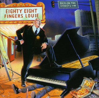 the album cover for 88 Fingers Louie - Back on the Streets