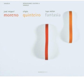 the album cover for Milan / Moreno / Quinteiro - Fantasias / Pavanas / Tiento / Falai Mina Amor