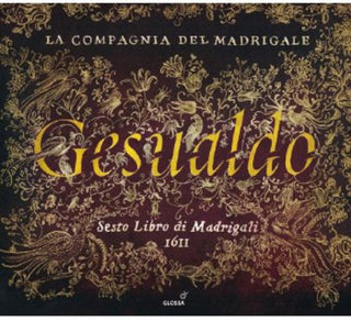 the album cover for Compagnia del Madrigale, La - Sixth Book of Madrigals