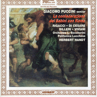 the album cover for Puccini Senior Giacomo / Billeri / Handt Et Al - La Confederazione Dei Sabini Con Roma