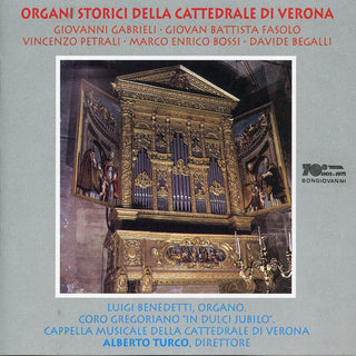 the album cover for Gabrieli / Benedetti / Turco - Organi Storici Della Cattedrale DL Verona