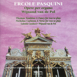 the album cover for Pasquini / Van De Pol / Catalucci - Opere Per Organo / a Fancy for Two to Play