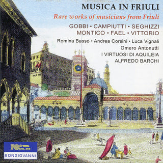 the album cover for Gobbi / Alfredo Barchi - Musica in Friuli