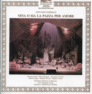 the album cover for Paisiello / Orciani / Bolognesi / Lojarro - Nina O Sia la Pazza Per Amore