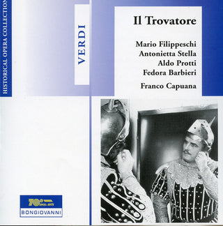 the album cover for Verdi / Filippeschi / Stella / Protti - Il Trovatore