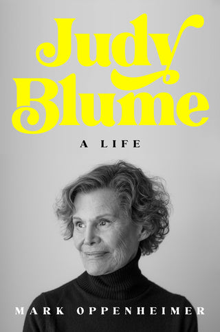 Judy Blume: A Life by Mark Oppenheimer