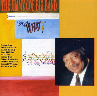 the album cover for Jimmy Coe - Say What