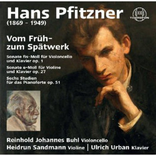 the album cover for Pfitzner / Buhl / Sandmann / Urban - Vom Fruh- Zum Spatwerk