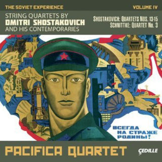 the album cover for Shostakovich / Pacifica Quartet - Soviet Experience 4: String Quartets By Dmitri