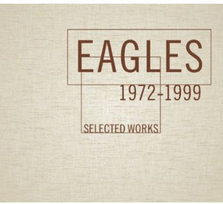 the album cover for Eagles - Selected Works 1972-1999 [Box Set]
