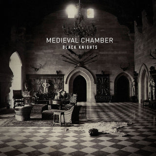 Black Knights- Medieval Chambe