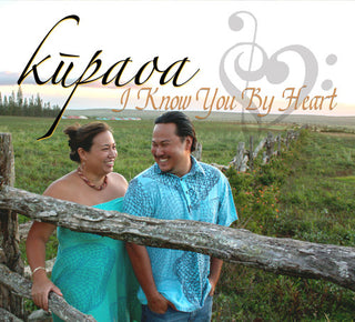 the album cover for Kupaoa - I Know You By Heart