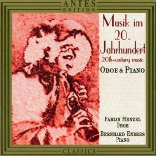 the album cover for Fabian Menzel - 20th Century Music for Oboe & Piano / Various