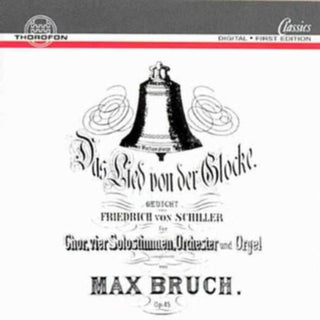 the album cover for Bruch / Hans Rademann -Christoph - Bell Song Oratorio