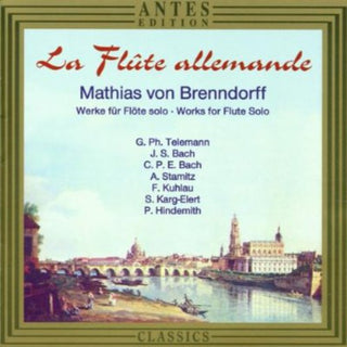 the album cover for Mathias von Brenndorff - Flute Allemande: Works for Solo Flute
