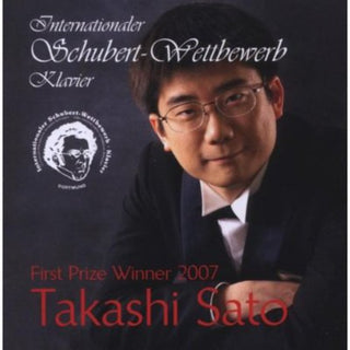 the album cover for Takashi Sato - Int Schubert Competition 2007 Winner