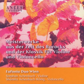 the album cover for Bach / Euffonia Duo Wien - Meisterwerke Aus Der Zeit Des Barocks U Der