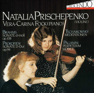 the album cover for Natalia Prischepenko - Violin Sonata / Meditation