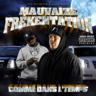 the album cover for Mauvaize Frekentation - Comme Dans Le Temps