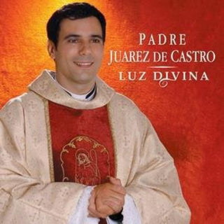 the album cover for Padre Juarez De Castro - Luz Divina