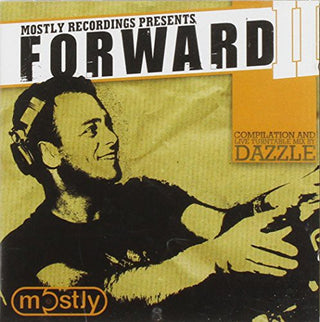 the album cover for Dj Dazzle - Forward, Vol. 2 Mixed By Dj Dazzle