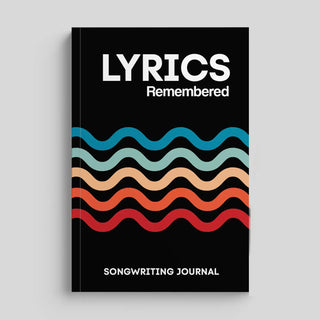 Lyrics Remembered: Songwriting Journal