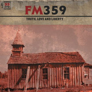 the album cover for FM359 - Truth Love & Liberty