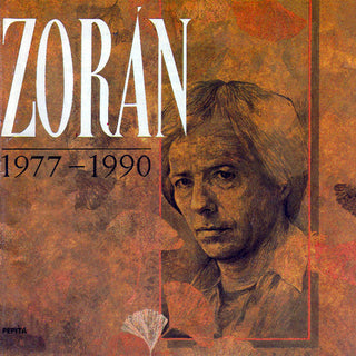 the album cover for Zoran Sztevanovity - Zoran 1977-1990
