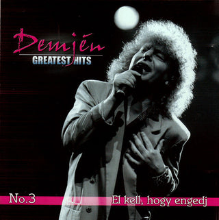 the album cover for Demjen - Demjtn: Greatest Hits No.3 El Kell Hogy Engedj