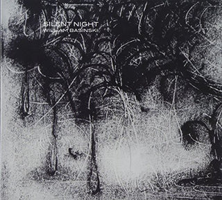 the album cover for William Basinski - Silent Night