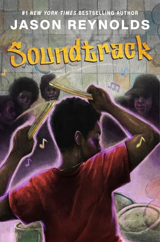 Soundtrack: A Novel by Jason Reynolds