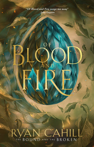 Of Blood and Fire by Ryan Cahill (Signed North American Edition)