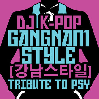 the album cover for Various Artists - Gangnam Style: Tribute to Psy
