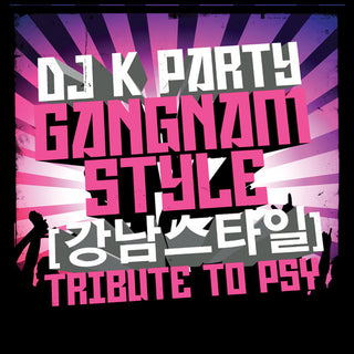 the album cover for Various Artists - Gangnam Style: Tribute to Psy