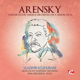 the album cover for Arensky - Concerto for Violin & Orchestra in A minor