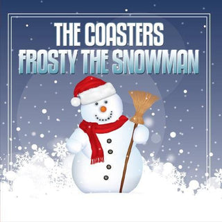 the album cover for The Coasters - Frosty the Snowman