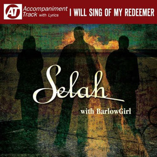 the album cover for Selah - I Will Sing of My Redeemer