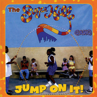 the album cover for The Sugarhill Gang - Jump on It
